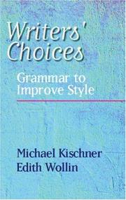 Cover of: Writers' choices: grammar to improve style