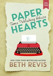 Cover of: Paper Hearts, Volume 2: Some Publishing Advice