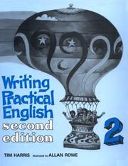 Writing practical English 2 by Tim Harris