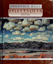 Cover of: Prentice Hall: Literature: Silver
