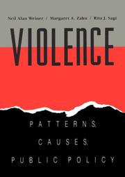 Cover of: Violence: patterns, causes, public policy