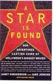 Cover of: A Star Is Found: Our Adventures Casting Some of Hollywood's Biggest Movies