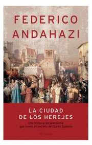 Cover of: La Ciudad De Los Herejes/the City of the Heretics