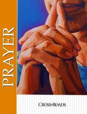 Cover of: Prayer: Crossroad Series (Crossroads (Harcourt))