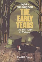 Cover of: Advice and Support: The Early Years, 1941-1960 (United States Army in Vietnam)
