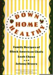 Cover of: Down Home Healthy: Family Recipes of Black American Chefs