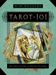 Cover of: Tarot 101: mastering the art of reading the cards
