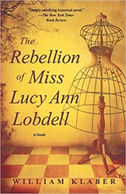 Cover of: The rebellion of Miss Lucy Ann Lobdell by William Klaber