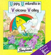 Cover of: Uppy Umbrella in Volcano Valley (Letterland Storybooks)