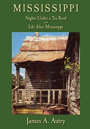 Cover of: Mississippi: Nights Under A Tin Roof and Life After Mississippi