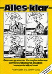 Alles klar : German grammar through cartoons : demonstration and practice to examination level