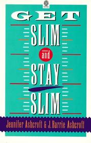 Get slim and stay slim : the psychology of weight control