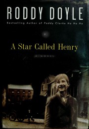 Cover of: A star called Henry by Roddy Doyle
