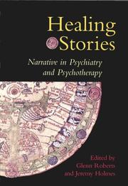 Healing stories : narrative in psychiatry and psychotherapy