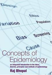 Concepts of epidemiology : an integrated introduction to the ideas, theories, principles and methods of epidemiology