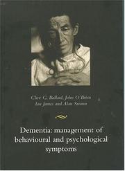 Dementia : management of behavioural and psychological symptoms