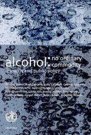 Cover of: Alcohol and Public Policy: No Ordinary Commodity