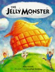 The jelly monster