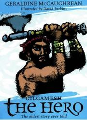 Cover of: Gilgamesh the Hero