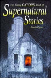 Cover of: Young Oxford Book of Supernatural Storie (Young Oxford Books) by Dennis Pepper