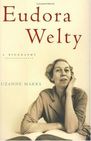 Eudora Welty by Suzanne Marrs