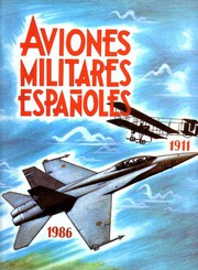 Aviones militares españoles by Jesús Salas Larrazábal, José Warleta Carrillo, Carlos Pérez San Emeterio