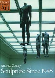 Cover of: Sculpture since 1945 by Andrew Causey
