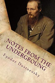Cover of: Notes From the Undergroung by Фёдор Михайлович Достоевский, Constance Garnett (translator)