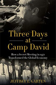 Three Days at Camp David by Jeffrey E. Garten