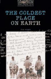 Cover of: The Coldest Place on Earth (Oxford Bookworms Library)