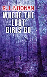 Cover of: Where the Lost Girls Go