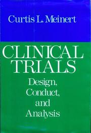 Cover of: Clinical trials: design, conduct, and analysis