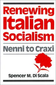 Cover of: Renewing Italian socialism: Nenni to Craxi