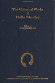 Cover of: The collected works of Phillis Wheatley