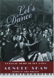 Cover of: Let's dance: popular music in the 1930s