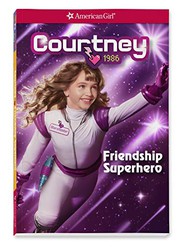 Cover of: Courtney Friendship Superhero