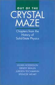 Cover of: Out of the crystal maze: chapters from the history of solid state physics