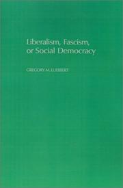 Liberalism, fascism, or social democracy by Gregory M. Luebbert