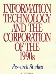 Cover of: Information technology and the corporation of the 1990s: research studies