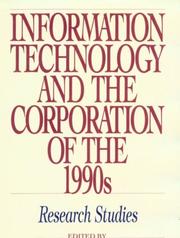 Information technology and the corporation of the 1990s : research studies