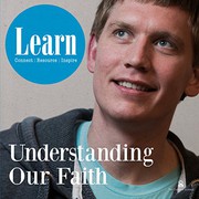 Cover of: Learn: Understanding Our Faith