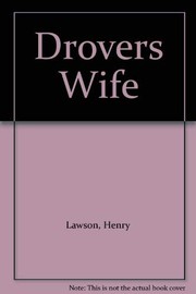 Cover of: Drovers Wife by Henry Lawson
