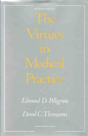 Cover of: The virtues in medical practice