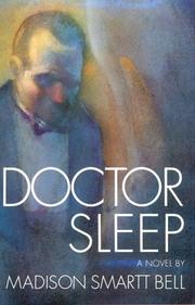 Cover of: Doctor Sleep by Madison Smartt Bell