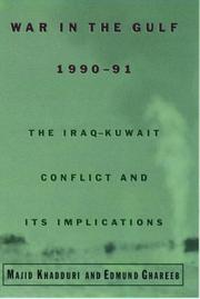 War in the Gulf, 1990-91 : the Iraq-Kuwait conflict and its implications