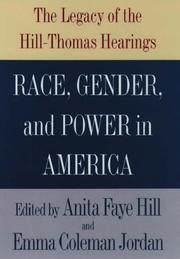 Cover of: Race, gender, and power in America: the legacy of the Hill-Thomas hearings