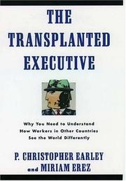 The transplanted executive : why you need to understand how workers in other countries see the world differently