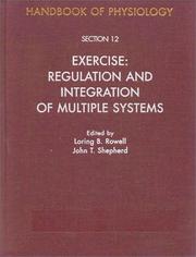 Cover of: Handbook of Physiology: Section 12: Exercise: Regulation and Integration of Multiple Systems (Handbook of Physiology Revised Edition)