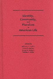 Cover of: Identity, community, and pluralism in American life