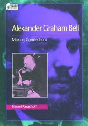 Cover of: Alexander Graham Bell by Naomi E. Pasachoff
